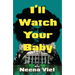 I'll Watch Your Baby