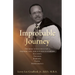 MY Improbable Journey: The road to success is not a straight line, nor is it free of barriers Successes, Failures, Barriers, Faith, Perseverance