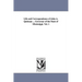 Life and Correspondence of John A. Quitman ... Governor of the State of Mississippi. Vol. 1