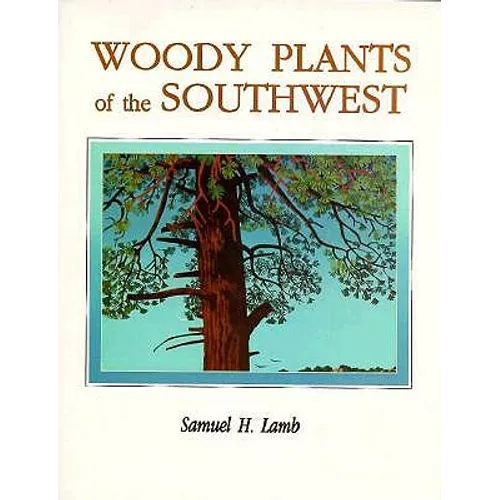 Woody Plants of the Southwest