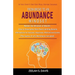 From Broke to an Abundance Mindset: If You Don't Try You Will Never Change