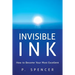 Invisible Ink: How to Become Your Most Excellent