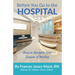 Before You Go to the Hospital: Ideas to Navigate Your Season of Healing