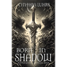 Born in Shadow: A Shadow Walkers Prequel
