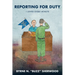 Reporting for Duty: I Loved Every Minute