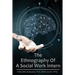 The Ethnography of a Social Work Intern