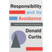 Responsibility and its Avoidance