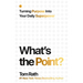 What's the Point? Turning Purpose Into Your Daily Superpower