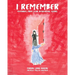 I Remember: Memories from Lejac Residential School