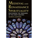 Medieval and Renaissance Spirituality: Discovering the Treasures of the Great Masters