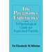 The Pregnancy Experience: A Psychological Guide for Expectant Parents