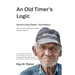 An Old Timer's Logic: Geriatric Gray Matter...That Matters