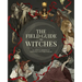 The Field Guide to Witches: An Artist's Grimoire of 20 Witches and Their Worlds