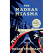 The Madras Miasma