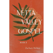 Metta Valley Gospel, Book 2