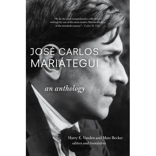 José Carlos Mariátegui: An Anthology