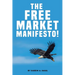 The Free Market Manifesto!