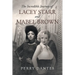 The Incredible Journey of Lacey Starr and Mabel Brown