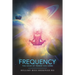 Frequency: The Hour of Power Has Come