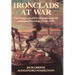 Ironclads at War: The Origin and Development of the Armored Battleship