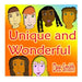 Unique and Wonderful: A Rhyming Picture Book for Children about Diversity that encourages Tolerance and discourages prejudice and racism