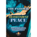 The Pathway to Transcendent Peace