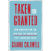 Taken for Granted: How Conservatism Can Win Back the Americans That Liberalism Failed