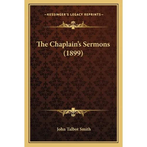 The Chaplain's Sermons (1899)