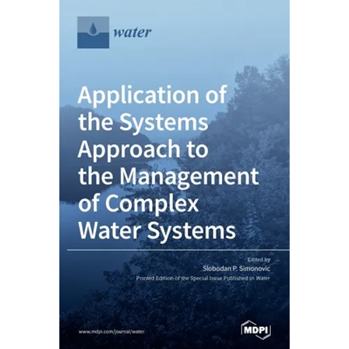 Application of the Systems Approach to the Management of Complex Water Systems