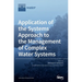 Application of the Systems Approach to the Management of Complex Water Systems