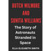 Butch Wilmore and Sunita Williams: The Story of Astronauts Stranded in Space