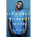A Hundred Thousand Words