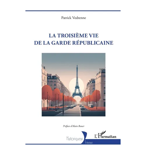 La troisième vie de la garde républicaine