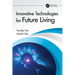 Innovative Technologies for Future Living