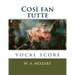 Così fan tutte: vocal score