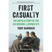First Casualty: The Untold Story of the CIA Mission to Avenge 9/11