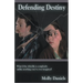 Defending Destiny