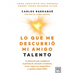 Lo Que Me Descubrió Mi Amigo Talento