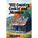 Hill Country Cookin' and Memoirs