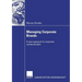 Managing Corporate Brands: A New Approach to Corporate Communication