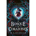 Bosque de Corazones, El