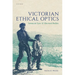 Victorian Ethical Optics: Innocent Eyes and Aberrant Bodies