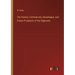 The History, Commercial, Advantages, and Future Prospects of the Saginaws