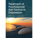 Treatment of Psychosocial Risk Factors in Depression