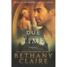 In Due Time - A Novella: A Scottish, Time Travel Romance