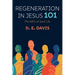 Regeneration in Jesus 101