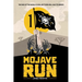 Mojave Run: Volume 1