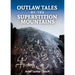 Outlaw Tales of the Superstition Mountains