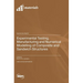 Experimental Testing, Manufacturing and Numerical Modelling of Composite and Sandwich Structures
