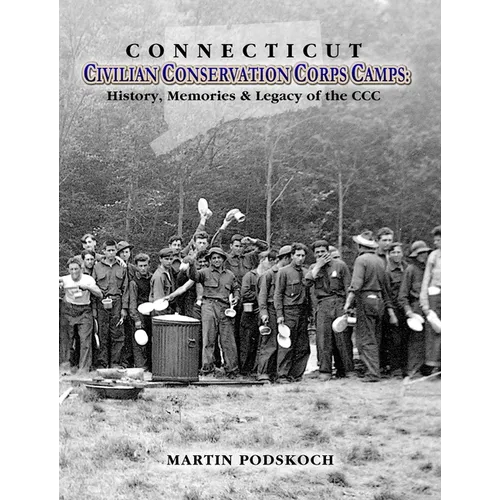Connecticut Civilian Conservation Corps Camps